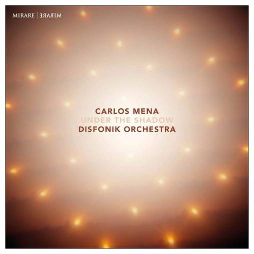 Okładka Carlos Mena Disfonik Orchestra - Under The Shadow