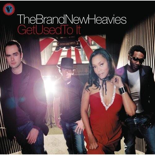 Okładka The Brand New Heavies - Get Used To It