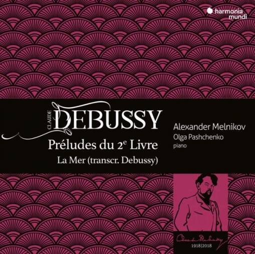 Okładka Debussy - Preludes Livre II La Mer Melnikov Pashchenko