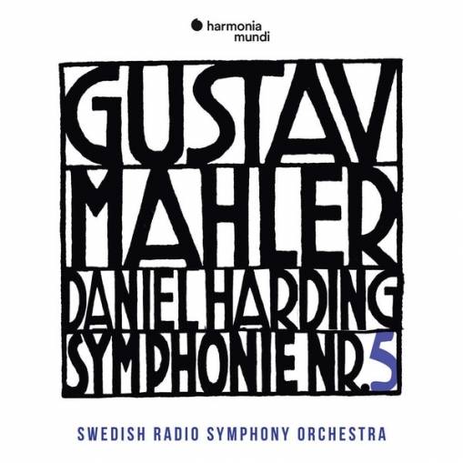 Okładka Mahler - Symphony No 5 Swedish Radio Symphony Orchestra Harding