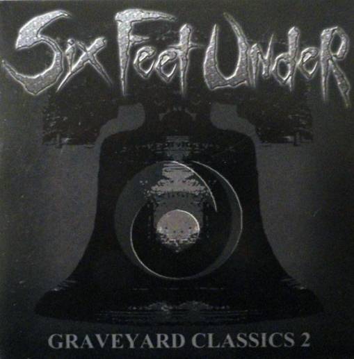 Okładka Six Feet Under - Graveyard Classics 2