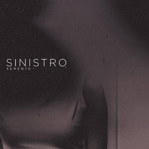 Okładka Sinistro - Semente Silver Lp