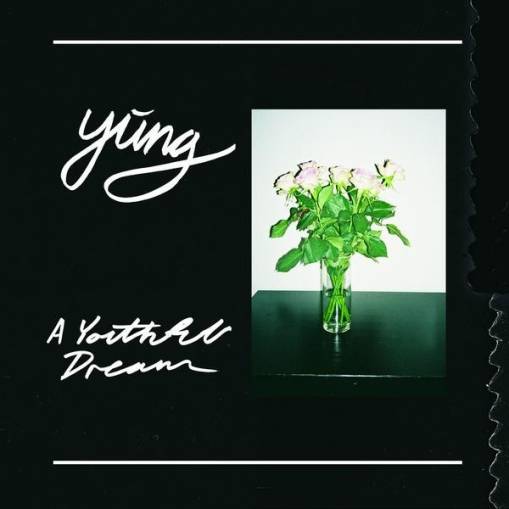 Okładka Yung - A Youthful Dream Limited Edition Lp