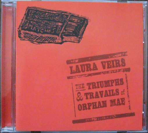 Okładka Veirs, Laura - The Triumphs And Travails Of Orphan Mae