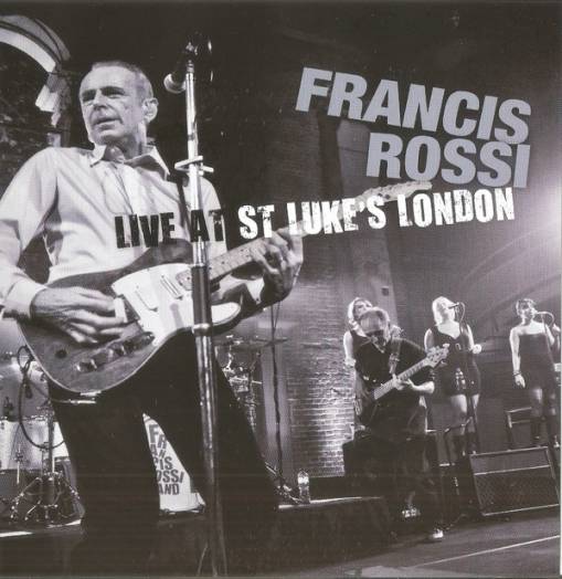 Okładka Rossi, Francis - Live At St Luke'S London Bluray