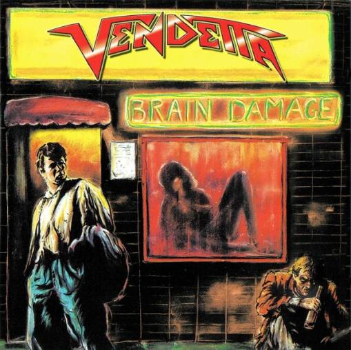 Okładka Vendetta - Brain Damage