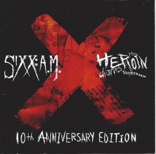 Okładka Sixx: A.M. - The Heroin Diaries Soundtrack Anniversary Edition