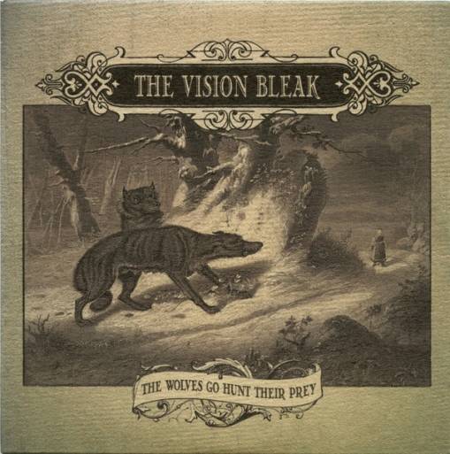 Okładka Vision Bleak, The - The Wolves Go Hunt Their Prey