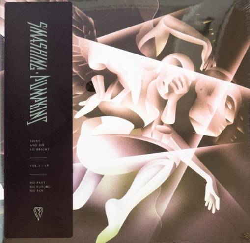 Okładka The Smashing Pumpkins - Shiny And Oh So Bright Vol 1 / LP No Past No Future No Sun LP