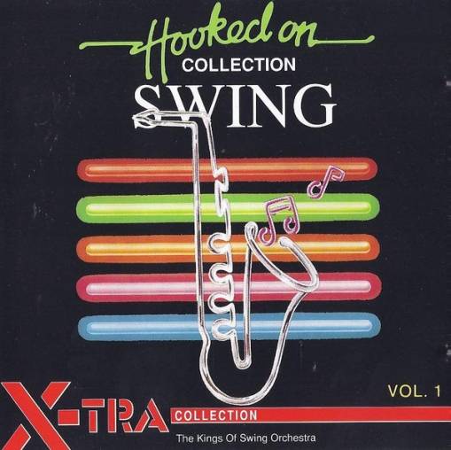 Okładka The Kings Of Swing Orchestra - Hooked On Swing - Vol. 1 [EX]