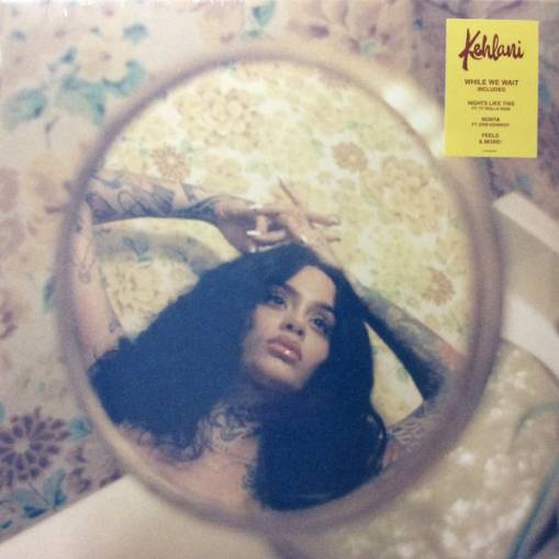 Okładka KEHLANI - WHILE WE WAIT