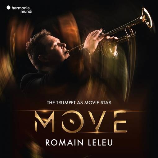 Okładka Stuttgarter Philharmoniker Bosch Leleu Romain Leleu Sextet - Move The Trumpet As Movie Star