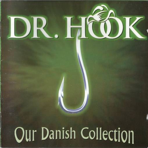 Okładka *Dr. Hook - Our Danish Collection [VG]