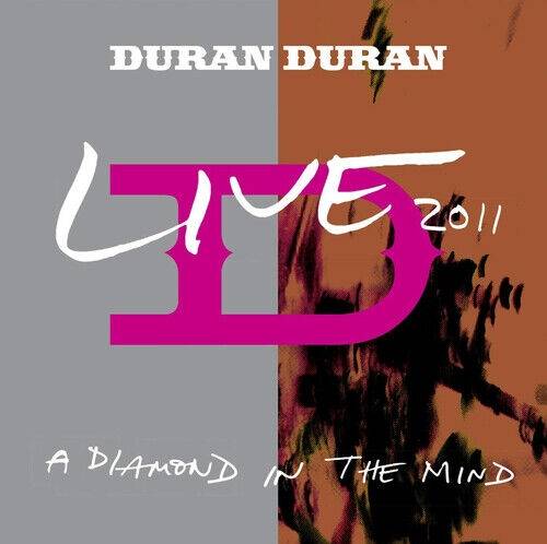 Okładka Duran Duran - A Diamond In The Mind - Live 2011