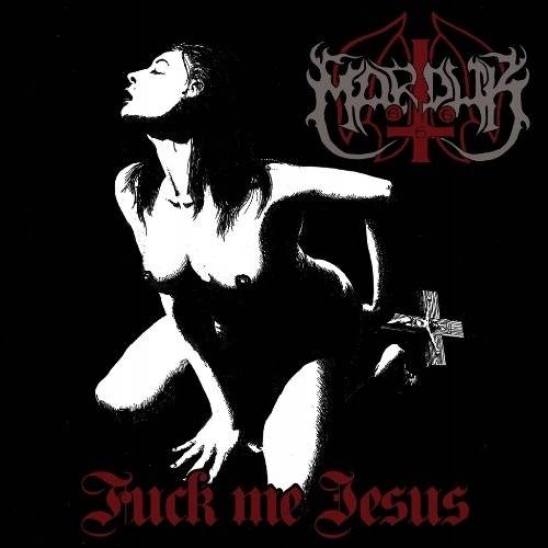 Okładka Marduk - Fuck Me Jesus