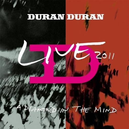 Okładka Duran Duran - A Diamond In The Mind - Live 2011 CDBLURAY
