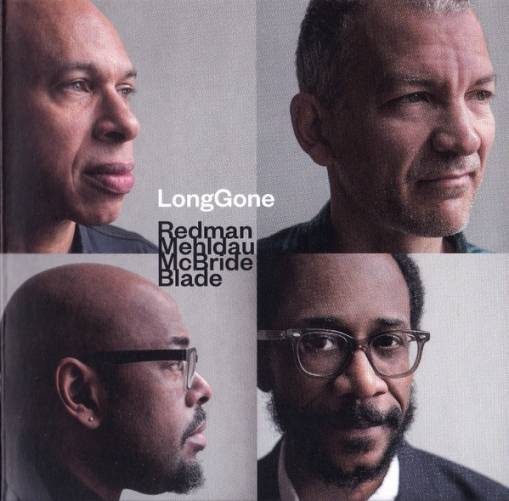 Okładka JOSHUA REDMAN, BRAD MEHLDAU, CHRISTIAN MCBRIDE, BRIAN BLADE - LONGGONE