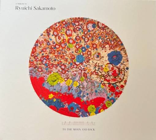 Okładka Ryuichi Sakamoto - A Tribute to Ryuichi Sakamoto - To the Moon and Back