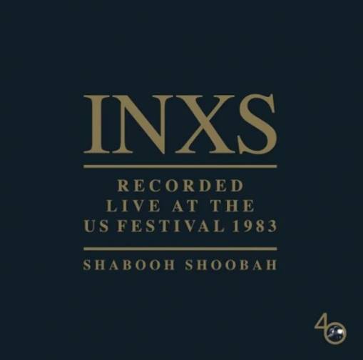 Okładka INXS - SHABOOH SHOOBAH - LIVE AT US FESTIVAL 1983 (2LP)