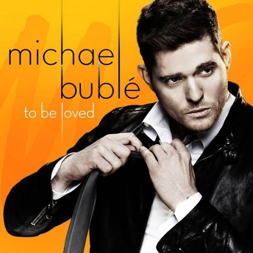 Okładka MICHAEL BUBLE - TO BE LOVED