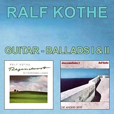 Okładka Ralf Kothe - Guitar-Ballads I & II