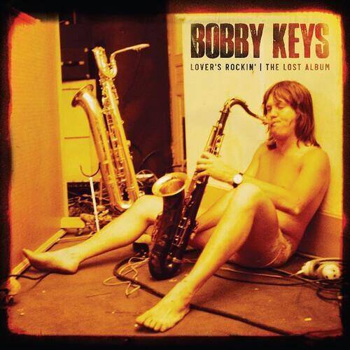 Okładka Bobby Keys - Lover's Rockin - The Lost Album