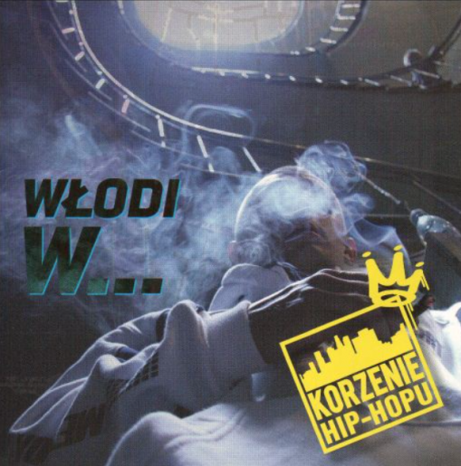 Okładka WŁODI - KORZENIE HIP-HOPU: WŁODI