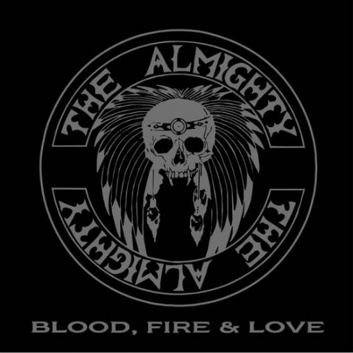 Okładka ALMIGHTY, THE - BLOOD, FIRE & LOVE