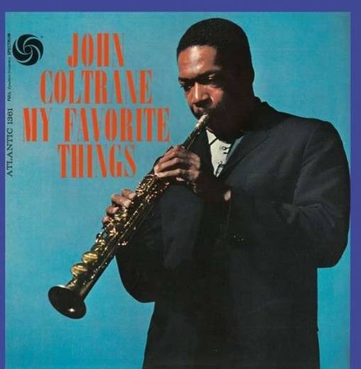 Okładka JOHN COLTRANE - MY FAVORITE THINGS