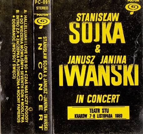 Okładka Stanisław Sojka & Janusz, Janina Iwański - In Concert (MC) [NM]