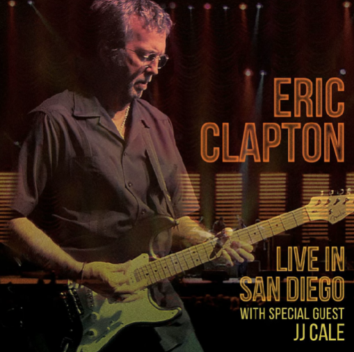 Okładka Clapton, Eric - Live In San Diego with Special Guest JJ Cale BLURAY