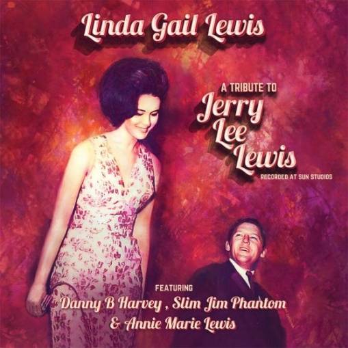 Okładka Linda Gail Lewis - A Tribute To Jerry Lee Lewis