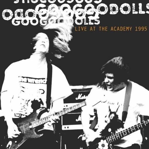 Okładka GOO GOO DOLLS, THE - LIVE AT THE ACADEMY, NEW YORK