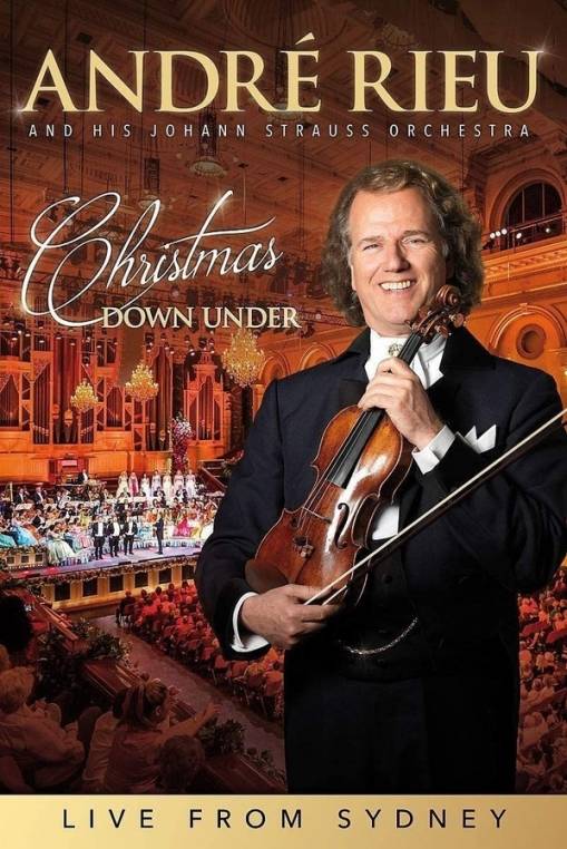 Okładka ANDRE RIEU - CHRISTMAS DOWN UNDER - LIVE FROM SIDNEY