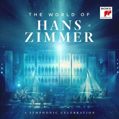 Okładka Hans Zimmer - The World of Hans Zimmer - A Symphonic Celebration (Live)