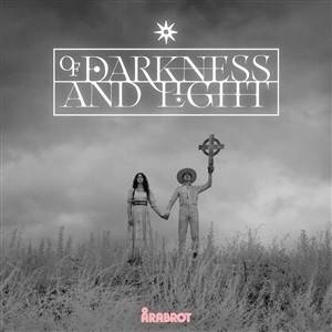 Okładka Arabrot - Of Darkness And Light