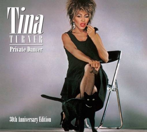 Okładka TURNER, TINA - PRIVATE DANCER - 30TH ANNIVERSARY EDITION