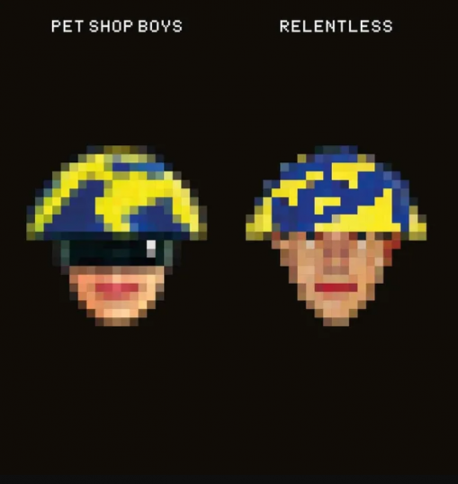 Okładka PET SHOP BOYS - RELENTLESS