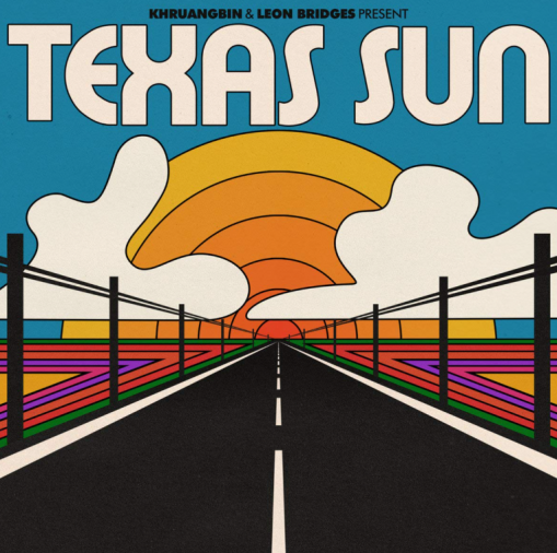 Okładka Khruangbin & Leon Bridges - Texas Sun