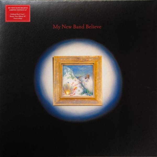Okładka MY NEW BAND BELIEVE - My New Band Believe LTD